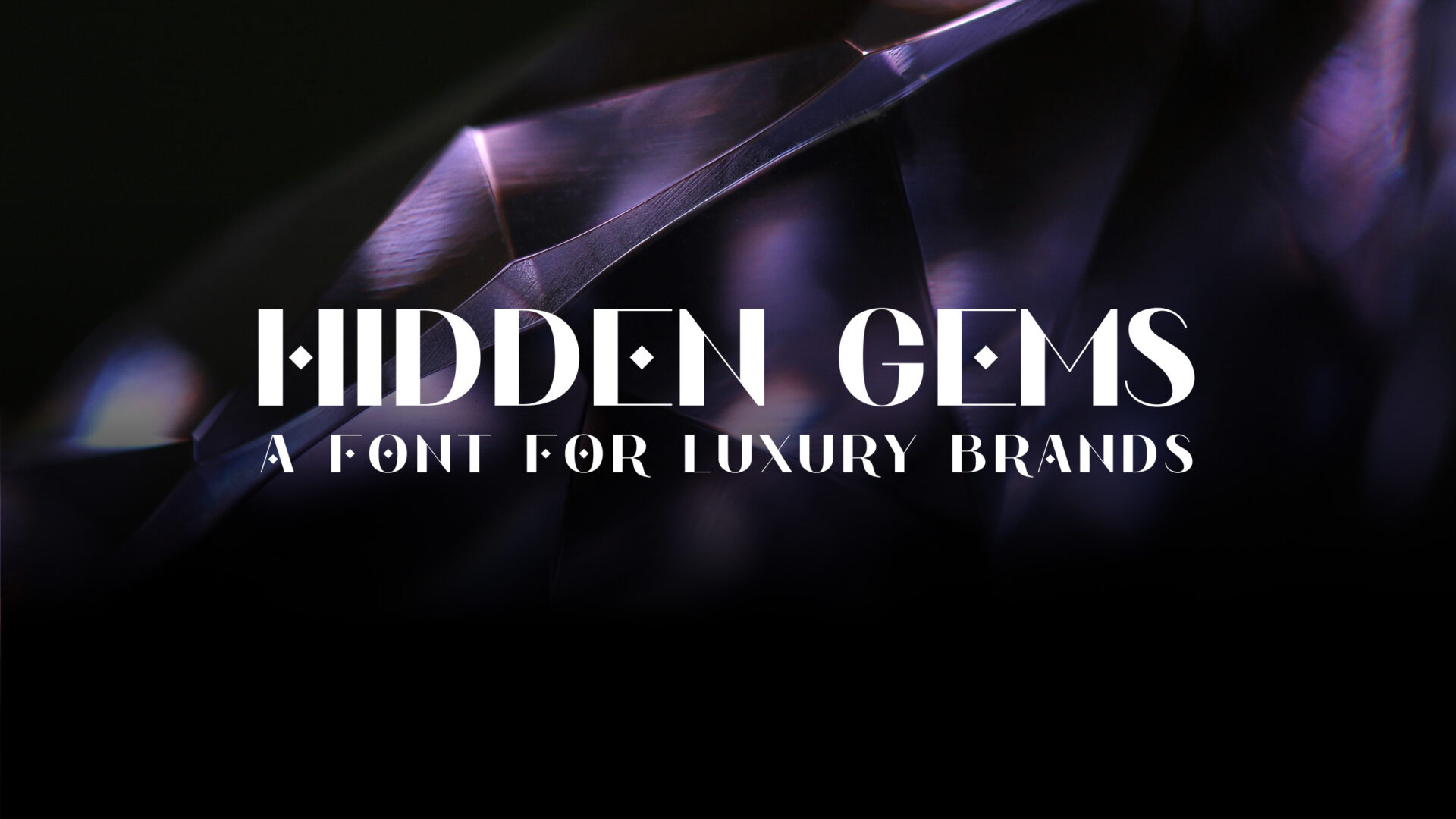 Type Specimen: Hidden Gems, a font for luxury brands
